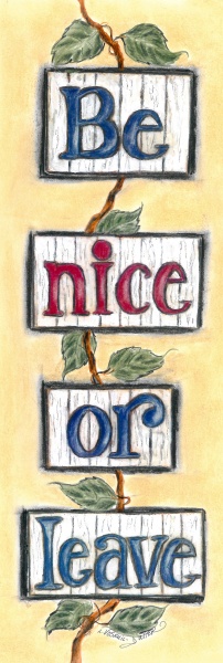 827-0618-be-nice-or-leave